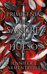PRIMIGENIA DE SANGRE Y HUESO ( LIBRO 6 )