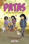 PATAS Nº 2: MELINDA NECESITA ESPACIO
