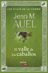 VALLE DE LOS CABALLOS, EL (LOS HIJOS DE LA TIERRA)