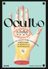 OCULTO. ANÁLISIS DE LA CULTURA VISUAL DEL MISTICISMO, LA MAGIA Y