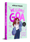 ME LLAMO GOA (EDICIÓN ESPECIAL LIMITADA) EL DIA QUE SE PARO EL MUNDO