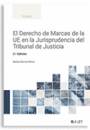 DERECHO DE MARCAS DE LA UE EN LA JURISPRUDENCIA DEL TRIBUNAL DE JUSTICIA, EL