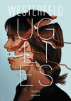 UGLIES (TRADICION 01)