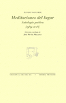 MEDITACIONES DEL LUGAR. ANTOLOGIA POETICA (1989-2018)