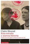 ESTA EXTRAÑA Y AZAROSA HISTORIA