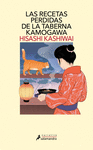 RECETAS PERDIDAS DE LA TABERNA KAMOGAWA, LAS