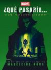 ¿QUÉ PASARÍA... SI LOKI FUERA DIGNO DE ASGARD?