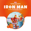 PEQUEÑA BIBLIOTECA MARVEL. IRON MAN CONSTRUYE UN ROBOT