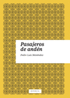 PASAJEROS DE ANDEN
