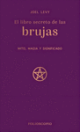 LIBRO SECRETO DE LAS BRUJAS, EL