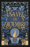 UNA VEZ EN DICIEMBRE ( PROYECTO BRUJITAS 3 )