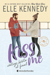 CONTIGO HASTA EL FINAL (KISS ME 4)