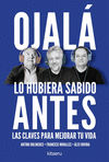 OJALÁ LO HUBIERA SABIDO ANTES