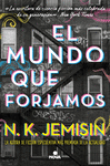 MUNDO QUE FORJAMOS, EL