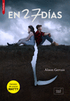EN 27 DÍAS ( GANADOR DEL PREMIO WATTY
