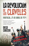 REVOLUCIÓN DE LOS CLAVELES, LA (PORTUGAL, 25 DE ABRIL DE 1974)