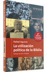 UTILIZACION POLITICA DE LA BIBLIA, LA (EDICION ACTUALIZADA Y AMPLIADA)