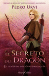SECRETO DEL DRAGÓN: (EL SENDERO DEL GUARDABOSQUES, LIBRO 17), EL