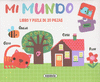MI MUNDO ( LIBRO Y PUZLE DE 20 PIEZAS )