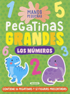 NÚMEROS, LOS. PEGATINAS GRANDES (MANOS PEQUEÑAS)