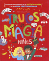 TRUCOS DE MAGIA PARA NIÑOS