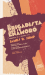 BRIGADISTA QUE SE ENAMORÓ, EL