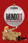 HISTORIA ABSURDA DEL MUNDO II (¿EL FIN DE LA HISTORIA?)
