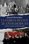 FAMILIA FRANCO 50 AÑOS DESPUÉS, LA