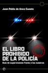 LIBRO PROHIBIDO DE LA POLICIA, EL