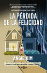 PERDIDA DE LA FELICIDAD, LA