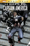 MARVEL MUST HAVE. LA MUERTE DEL CAPITÁN AMÉRICA