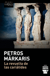 REVUELTA DE LAS CARIÁTIDES, LA (SERIE KOSTAS JARITOS)