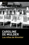 NIÑOS DE HIMMLER, LOS