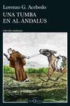 TUMBA EN AL ÁNDALUS, UNA (SERIE GONZALO DE BERCEO 3)