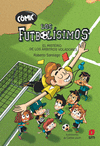 CÓMIC LOS FUTBOLÍSIMOS Nº 1. EL MISTERIO DE LOS ÁRBITROS VOLADORES