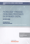 TECNOLOGÍA Y PROCESO. PROBLEMAS PROCESALES EN UN MUNDO DIGITAL-CUADERNOS DIGITALES. DERECHO Y NUEVAS TECNOLOGÍAS (PAPEL + E-BOOK)