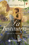 INSTITUTRIZ, LA (VIAJE POR LAS HIGHLANDS 1)