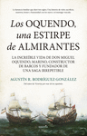 OQUENDO, LOS. UNA ESTIRPE DE ALMIRANTES