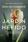 JARDÍN HERIDO, EL ( XXXIX PREMIO JAEN DE NOVELA )