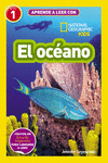 OCEANO, EL. APRENDE A LEER CON NATIONAL GEOGRAPHIC NIVEL 1