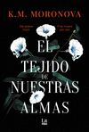TEJIDO DE NUESTRAS ALMAS, EL
