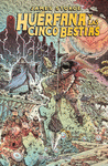 HUÉRFANA Y LAS CINCO BESTIAS Nº 1