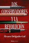CONSERVADORES Y LA REVOLUCION, LOS