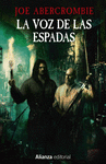 VOZ DE LAS ESPADAS, LA