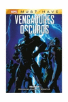 VENGADORES OSCUROS 1 REUNION ( MARVEL MUST-HAVE )