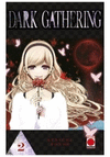 DARK GATHERING 2