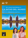VIAJE FANTÁSTICO A LA MITAD DEL MUNDO, UN (A2)