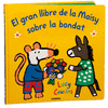 GRAN LLIBRE DE LA MAISY SOBRE LA BONDAT, EL