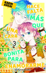HACE FALTA MÁS QUE UNA CARA BONITA PARA ENAMORARME Nº 3