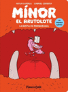 MÍNOR EL BRUTOLOTE Nº 4. LA BESTIA DE POOWERANIA (MI PRIMER COMIC)